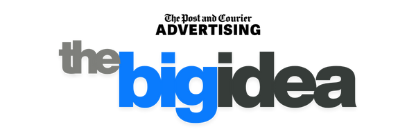 The Big Idea by Post and Courier Advertising